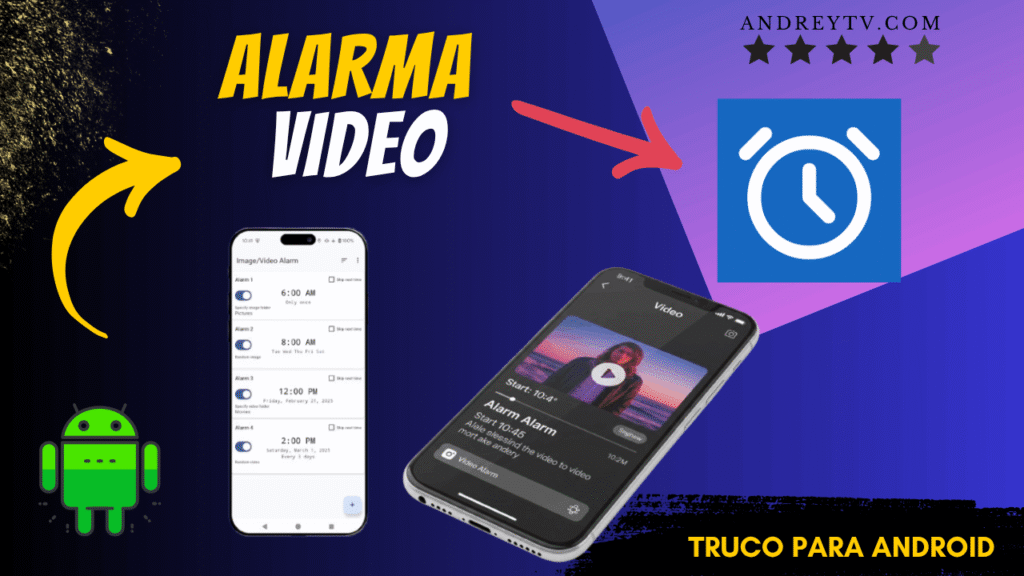 Alarma Video: Convierte tus Recuerdos en el Despertador Perfecto para Android
